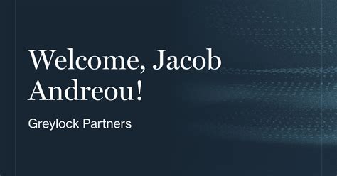 Welcome, Jacob Andreou!